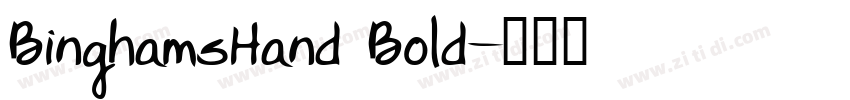 BinghamsHand Bold字体转换
